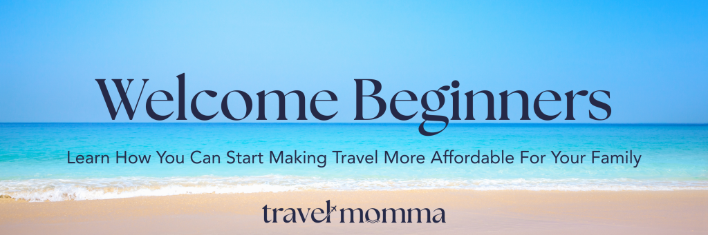 Welcome beginners to learning about points and miles. Learn how you can start making travel more affordable for your family. 