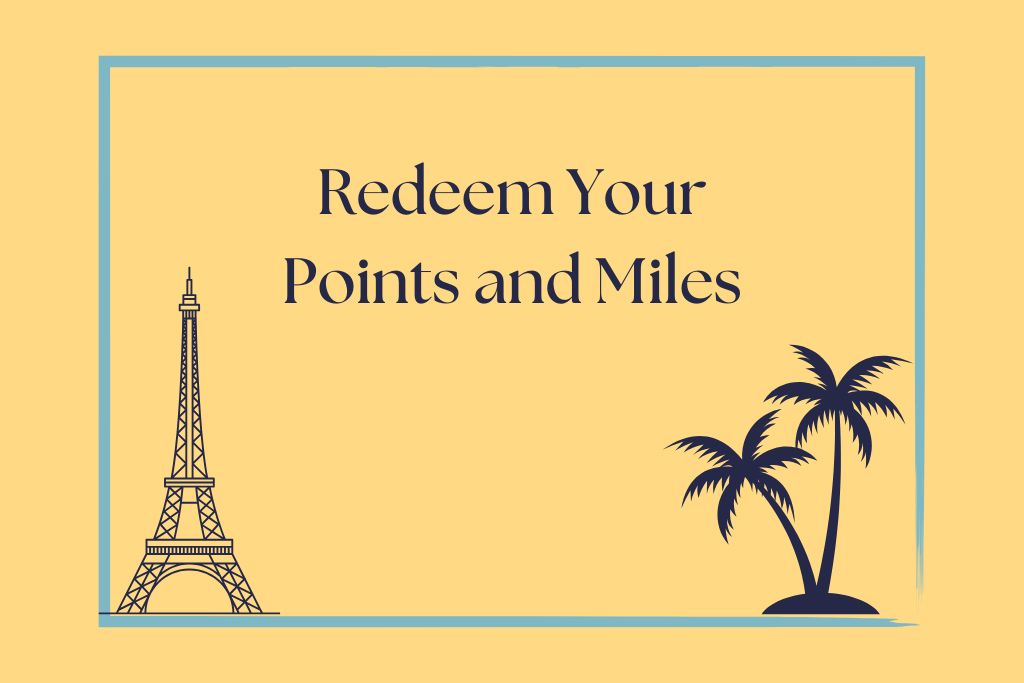 Learn how different ways you can redeem your points for nearly free travel. 