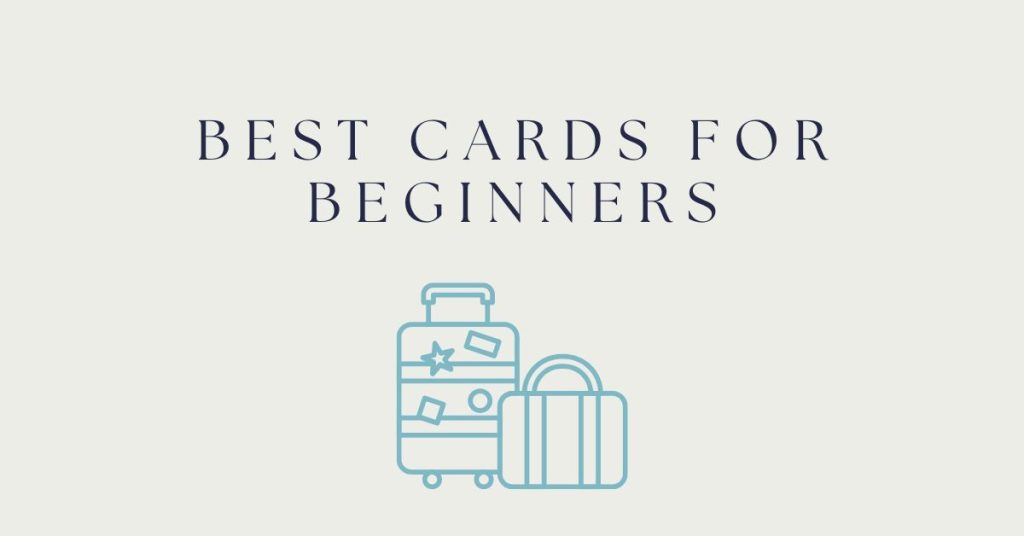 Best cards for beginners