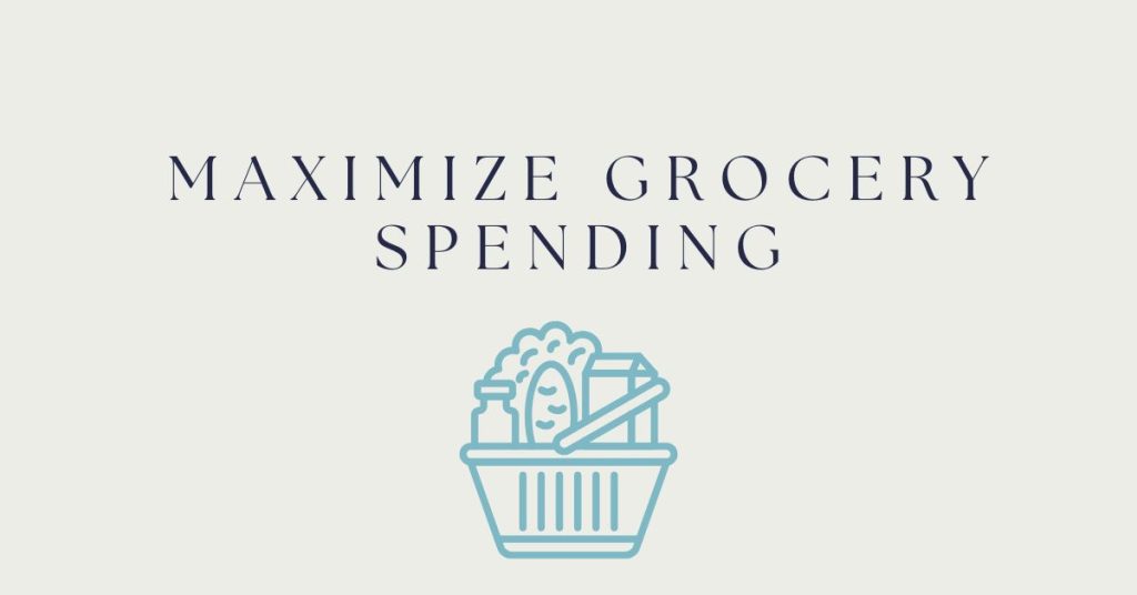 Maximize Grocery spending with these credit cards