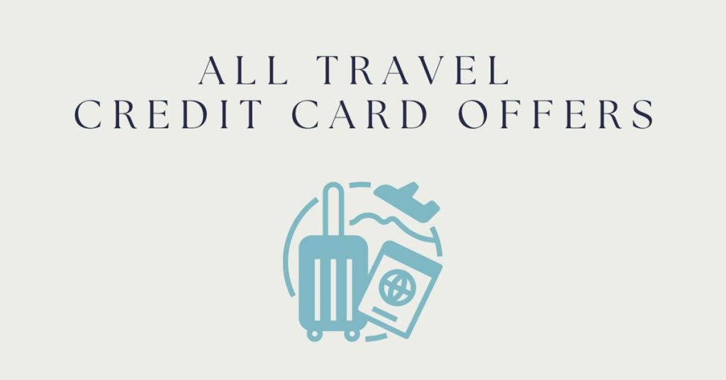All Travel Credit Card Offers
