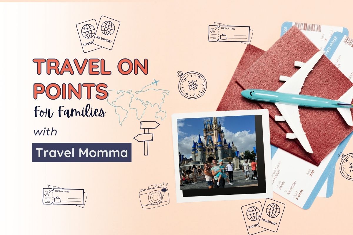 Travel On Points for Families
